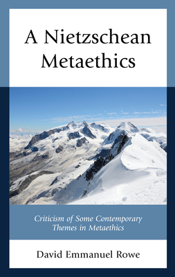 A Nietzschean Metaethics