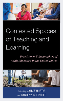 Contested Spaces of Teaching and Learning