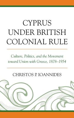 Cyprus under British Colonial Rule