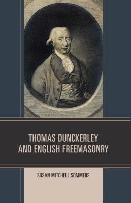 Thomas Dunckerley and English Freemasonry