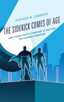 The Sidekick Comes of Age