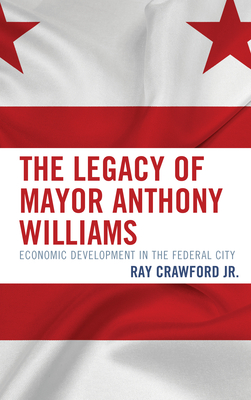 Legacy of Mayor Anthony Williams