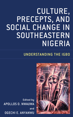 Culture, Precepts, and Social Change in Southeastern Nigeria