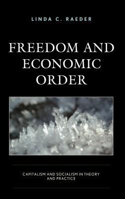 Freedom and Economic Order