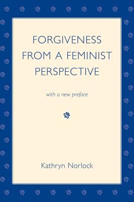 Forgiveness from a Feminist Perspective