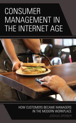 Consumer Management in the Internet Age