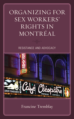 Organizing for Sex Workers’ Rights in Montreal
