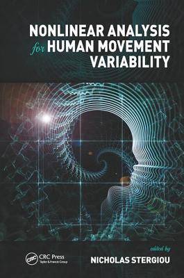 Nonlinear Analysis for Human Movement Variability