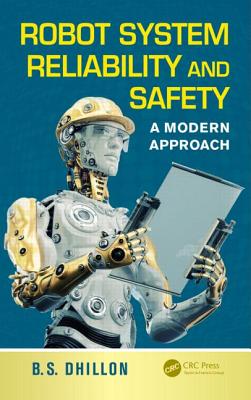 Robot System Reliability and Safety