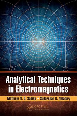 Analytical Techniques in Electromagnetics