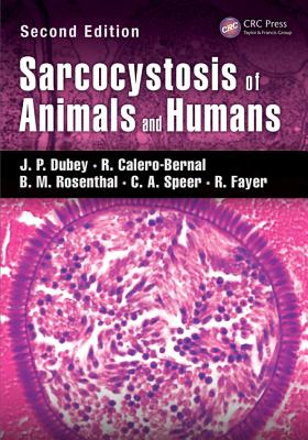 Sarcocystosis of Animals and Humans