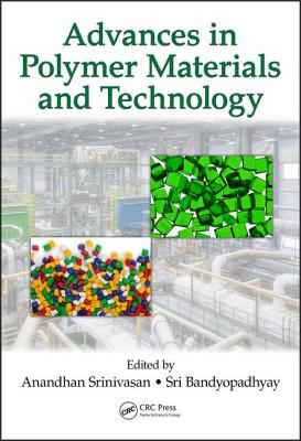 Advances in Polymer Materials and Technology