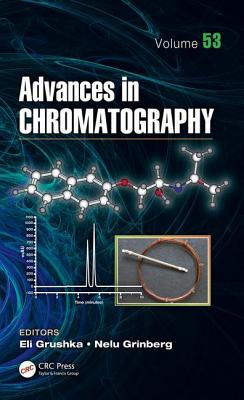 Advances in Chromatography, Volume 53