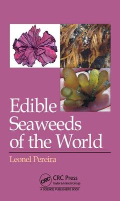 Edible Seaweeds of the World