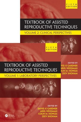 Textbook of Assisted Reproductive Techniques