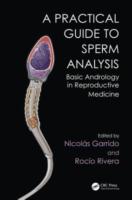 Practical Guide to Sperm Analysis