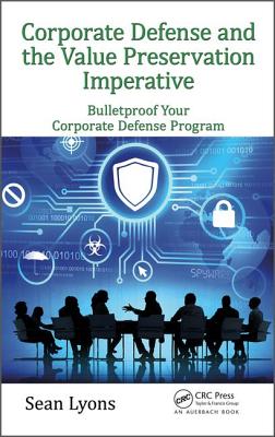 Corporate Defense and the Value Preservation Imperative