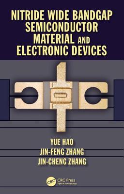 Nitride Wide Bandgap Semiconductor Material and Electronic Devices