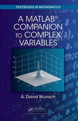 A MatLab (R) Companion to Complex Variables