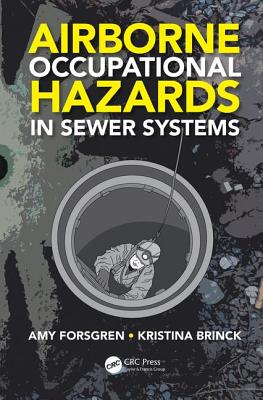 Airborne Occupational Hazards in Sewer Systems