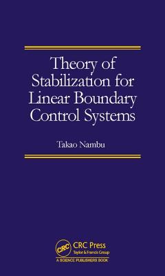 Theory of Stabilization for Linear Boundary Control Systems