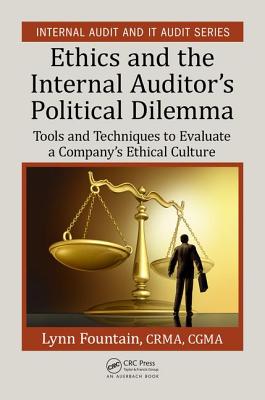 Ethics and the Internal Auditor's Political Dilemma