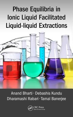 Phase Equilibria in Ionic Liquid Facilitated Liquid-Liquid Extractions