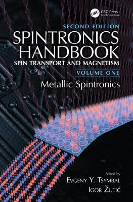 Spintronics Handbook, Second Edition: Spin Transport and Magnetism