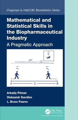 Mathematical and Statistical Skills in the Biopharmaceutical Industry