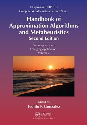 Handbook of Approximation Algorithms and Metaheuristics