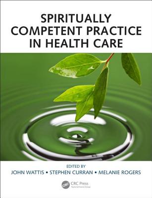 Spiritually Competent Practice in Health Care