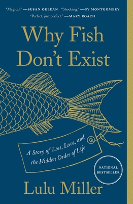 Why Fish Don''t Exist