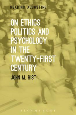 On Ethics, Politics and Psychology in the Twenty-First Century