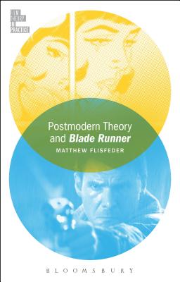 Postmodern Theory and Blade Runner