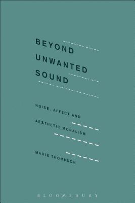 Beyond Unwanted Sound