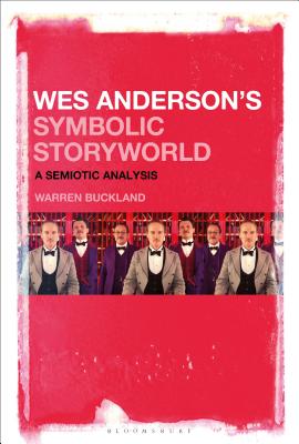 Wes Anderson's Symbolic Storyworld