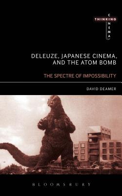 Deleuze, Japanese Cinema, and the Atom Bomb