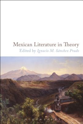 Mexican Literature in Theory