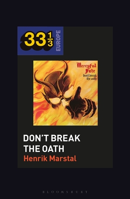 Mercyful Fate's Don't Break the Oath