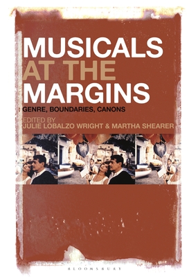 Musicals at the Margins