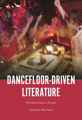 Dancefloor-Driven Literature