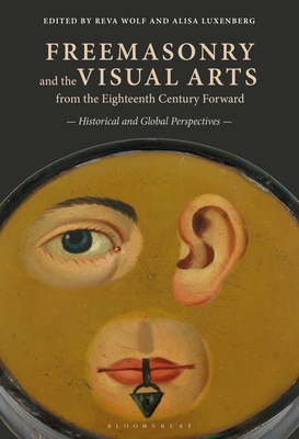 Freemasonry and the Visual Arts from the Eighteenth Century Forward