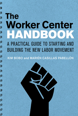 The Worker Center Handbook