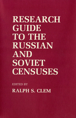 Research Guide to the Russian and Soviet Censuses