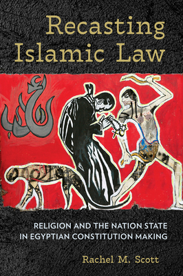 Recasting Islamic Law