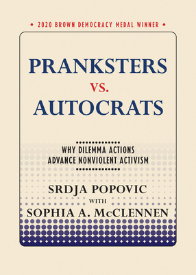 Pranksters vs. Autocrats