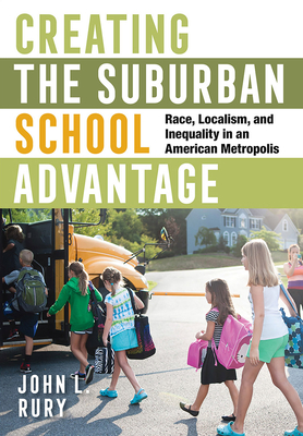 Creating the Suburban School Advantage