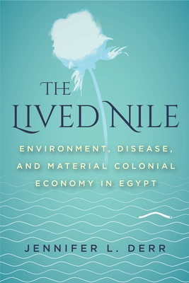 The Lived Nile