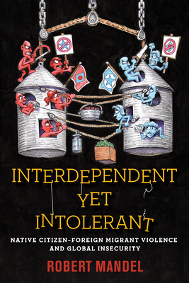 Interdependent Yet Intolerant