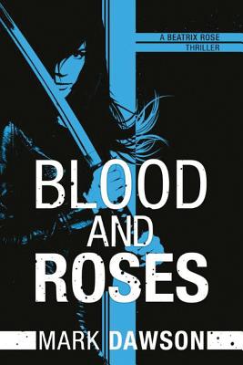 Blood and Roses